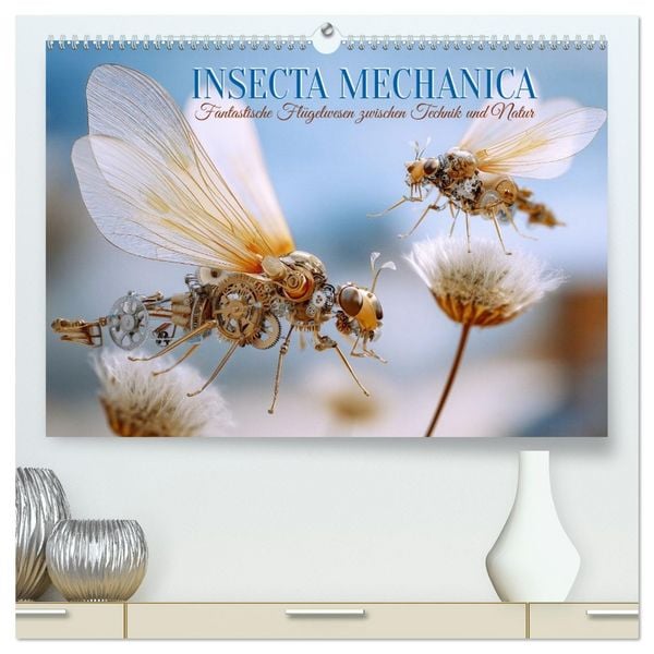 Insecta Mechanica. Fantastische Flügelwesen zwischen Technik und Natur (hochwertiger Premium Wandkalender 2026 DIN A2 quer), Kunstdruck in Hochglanz