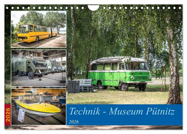 Technik-Museum Pütnitz (Wandkalender 2026 DIN A4 quer), CALVENDO Monatskalender