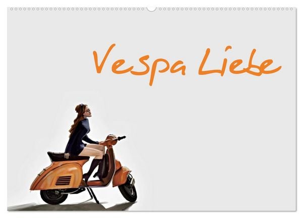 Vespa Liebe (Wandkalender 2026 DIN A2 quer), CALVENDO Monatskalender