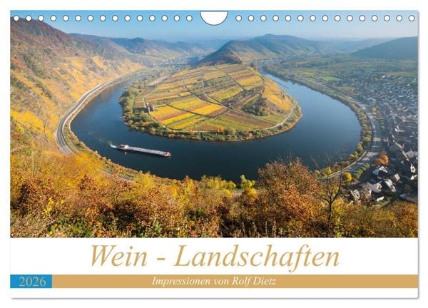 Wein - Landschaften (Wandkalender 2026 DIN A4 quer), CALVENDO Monatskalender