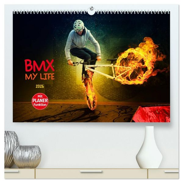 BMX My Life (hochwertiger Premium Wandkalender 2026 DIN A2 quer), Kunstdruck in Hochglanz