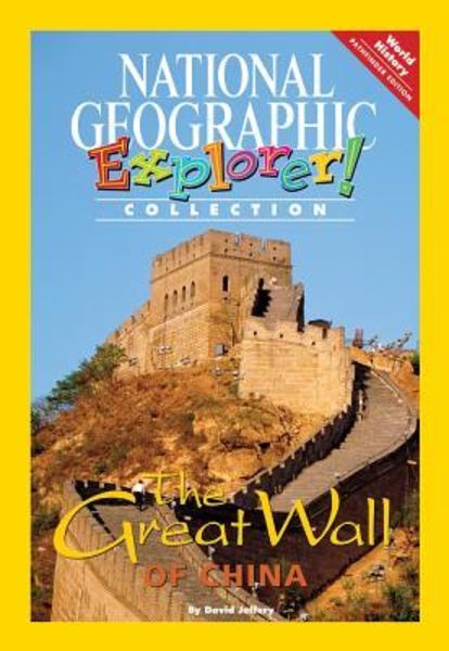Explorer Books (Pioneer Social Studies: World History): The Great Wall of China