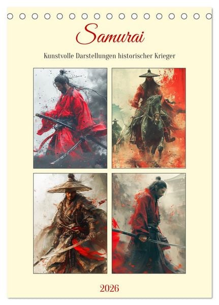 Samurai. Kunstvolle Darstellungen historischer Krieger (Tischkalender 2026 DIN A5 hoch), CALVENDO Monatskalender