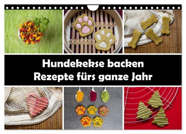 Hundekekse backen - Rezepte fürs ganze Jahr (Wandkalender 2026 DIN A4 quer), CALVENDO Monatskalender