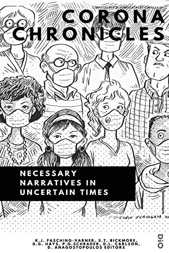 Corona Chronicles: Necessary Narratives in Uncertain Times (Curriculum: For Curriculum, by Curriculum, Band 1)