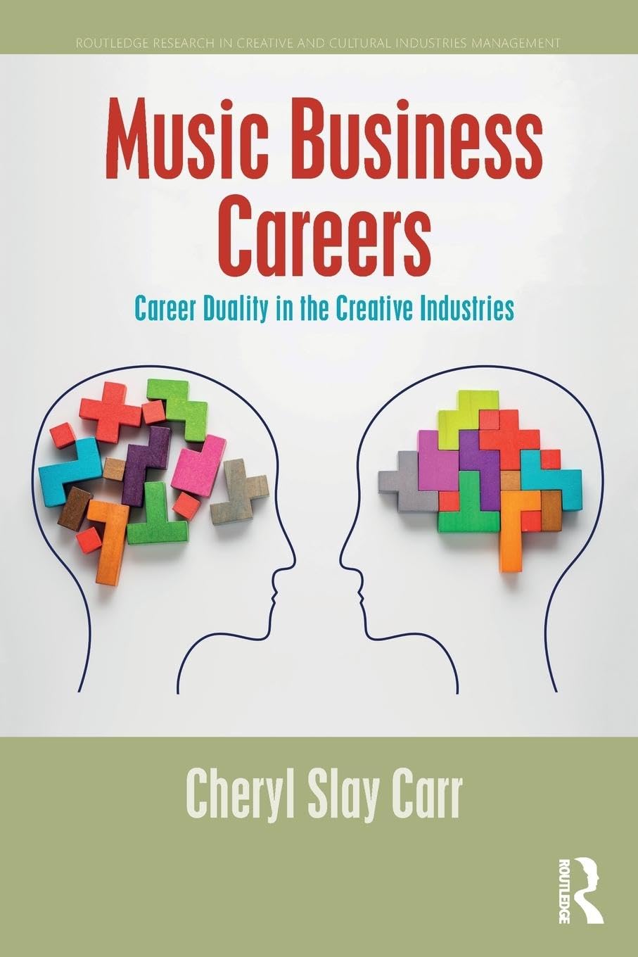 Music Business Careers: Career Duality in the Creative Industries (Routledge Research in Creative and Cultural Industries Management)