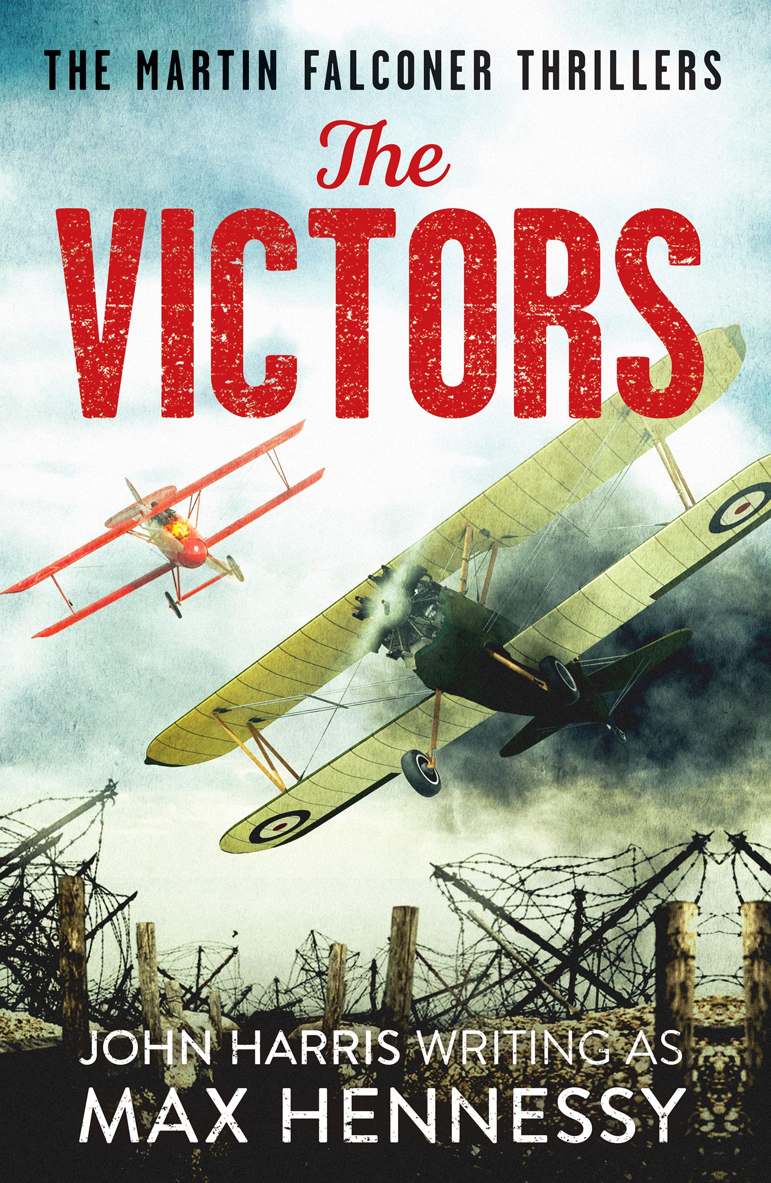 The Victors (Martin Falconer Thrillers, Band 3)