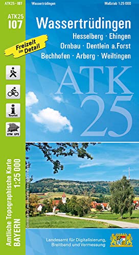 ATK25-I07 Wassertrüdingen (Amtliche Topographische Karte 1:25000): Hesselberg, Ehingen, Ornbau, Dentlein a.Forst, Bechhofen, Arberg, Weiltingen (ATK25 Amtliche Topographische Karte 1:25000 Bayern)