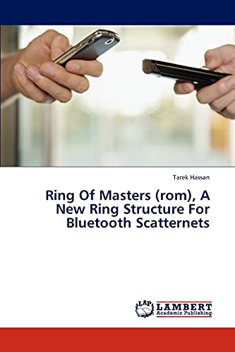 Ring Of Masters (rom), A New Ring Structure For Bluetooth Scatternets