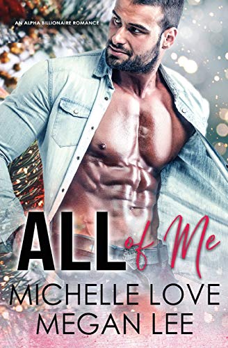 All of Me: A BDSM Romance (Their Secret Desire Book 3, Band 3)