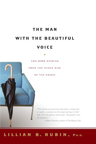 The Man with the Beautiful Voice: And More Stories from the Other Side of the Couch: And More Such from the Other Side of the Couch