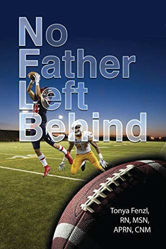 NFL Behind: No Father Left Behind