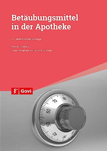 Betäubungsmittel in der Apotheke (Govi)
