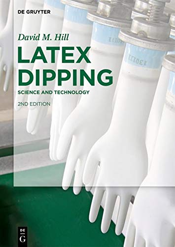 Latex Dipping: Science and Technology