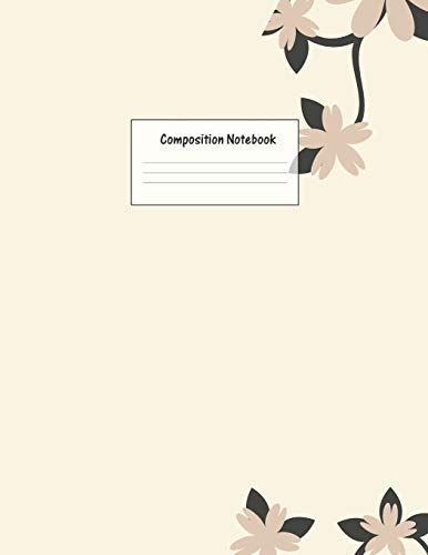 Composition Notebook: Wide Ruled Lined Paper: Large Size 8.5x11 Inches, 110 pages. Notebook Journal: Yellow Pink Flowers Workbook for Preschoolers ... Adults for School College Work Writing Notes