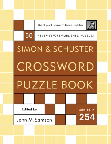 Simon and Schuster Crossword Puzzle Book #254: The Original Crossword Puzzle Publisher (Simon & Schuster Crossword Puzzle Books)