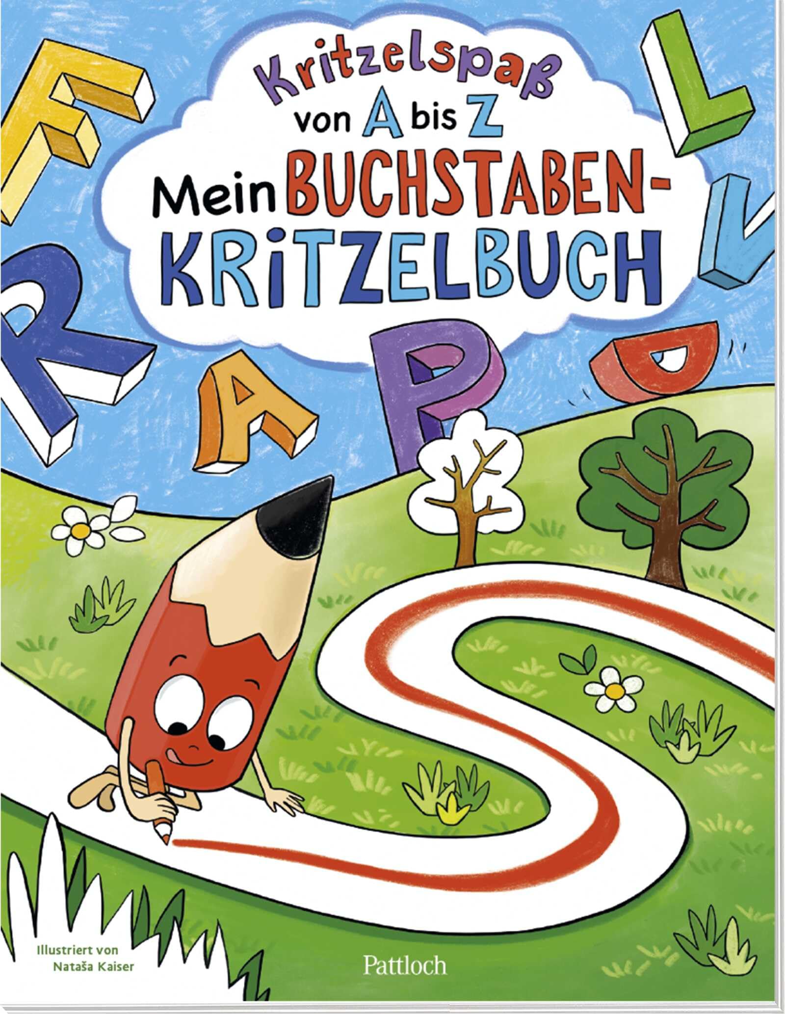 Kritzelspaß von A bis Z: Mein Buchstaben-Kritzelbuch | Für Kinder ab 5 Jahren (Kleine Geschenke zur Einschulung & für die Schultüte)