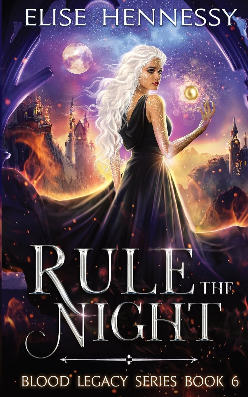 Rule the Night: A Suspenseful Paranormal Romance Fantasy (Blood Legacy Series Book 6)