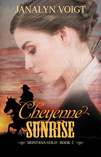 Cheyenne Sunrise (Montana Gold, Band 2)