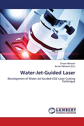 Water-Jet-Guided Laser: Development of Water-Jet-Guided CO2 Laser Cutting Technique