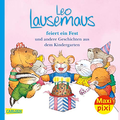 Maxi Pixi 322: VE 5 Leo Lausemaus feiert Geburtstag (5 Exemplare): und andere Geschichten aus dem Kindergarten (322)
