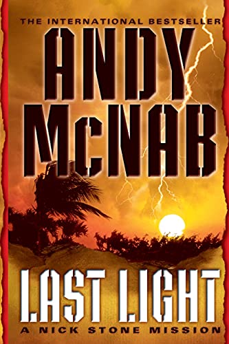 Last Light: A Nick Stone Mission (Nick Stone Missions)