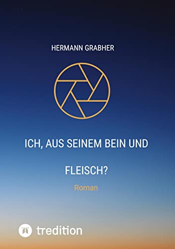 Ich, aus seinem Bein und Fleisch?: Roman (Albino Trilogie)
