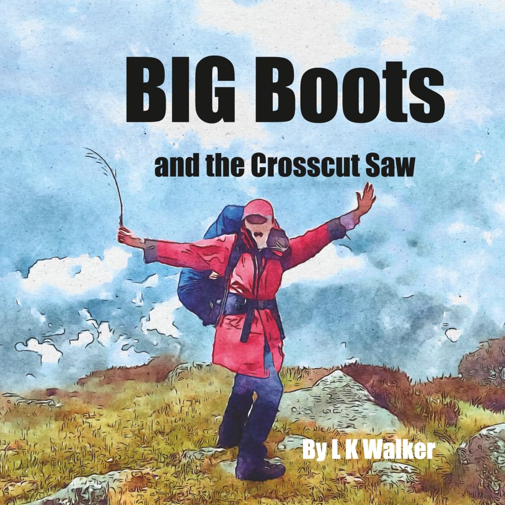 Big Boots and the Crosscut Saw