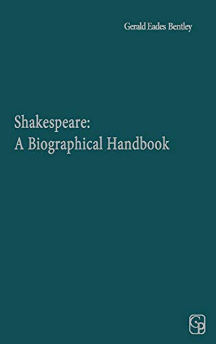 Shakespeare: A Biographical Handbook (Yale Shakespeare Supplements)