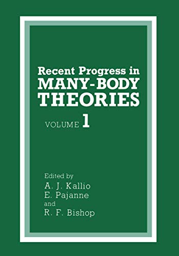 Recent Progress in Many-Body Theories (Recent Progress in Many-Body Theories, 1, Band 1)