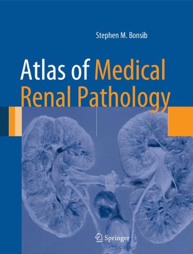 Atlas of Medical Renal Pathology (Atlas of Anatomic Pathology)