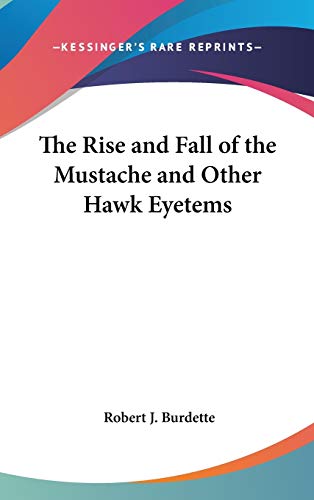 The Rise and Fall of the Mustache and Other Hawk Eyetems