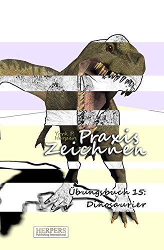 Praxis Zeichnen - Übungsbuch 18: Ballkleider