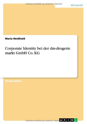 Corporate Identity bei der dm-drogerie markt GmbH Co. KG