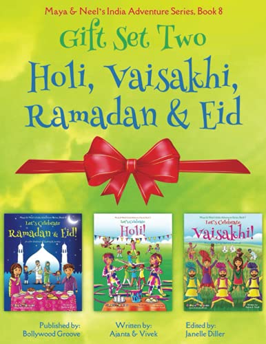 GIFT SET TWO (Holi, Vaisakhi, Ramadan & Eid): Maya & Neel's India Adventure Series, Book 8: Maya & Neel's India Adventure Series (Festival of Colors, ... Picture Book Gift, Dhol, Global Children)