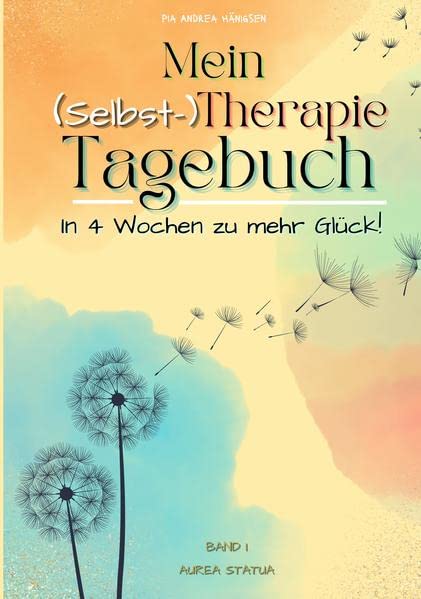 Mein (Selbst-) Therapie-Tagebuch: Stimmungstagebuch für mehr Achtsamkeit | Hilfe bei Stress und Depressionen (Mein (Selbst-) Therape-Tagebuch: ... mehr Achtsamkeit & Hilfe bei Depressionen)