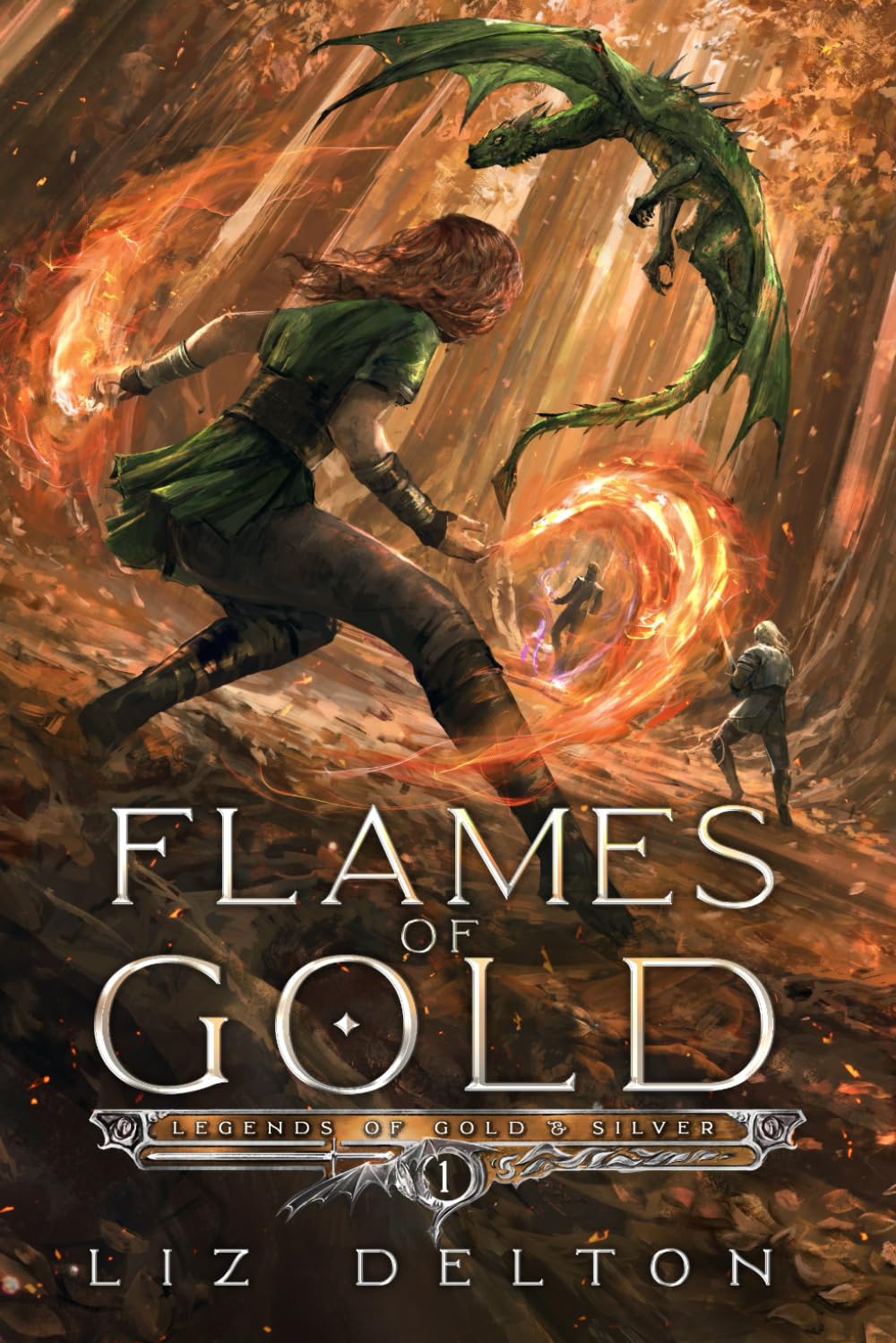 Flames of Gold (Legends of Gold and Silver, Band 1)