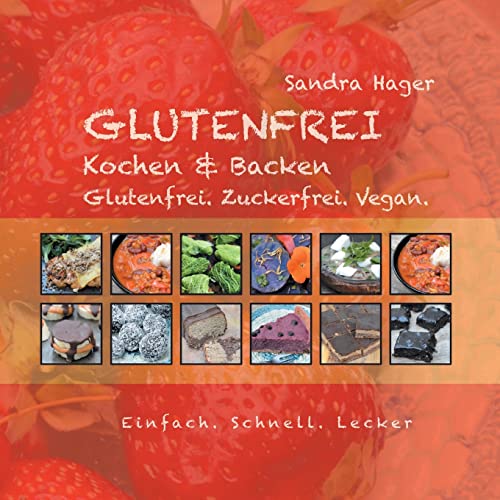 Glutenfrei: Kochen & Backen