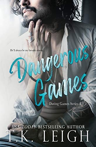 Dangerous Games (Dating Games, Band 3)