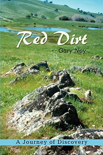 Red Dirt: A Journey of Discovery in the Landscape of Imagination, California