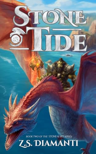 Stone & Tide: An Epic Fantasy Adventure (The Stone & Sky Series, Band 2)