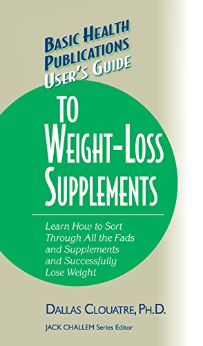 User's Guide to Weight-Loss Supplements (Basic Health Publications User's Guide)