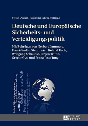 Deutsche und Europäische Sicherheits- und Verteidigungspolitik: Sammelband zur Vortragsreihe des Studentischen Konvents an der Helmut-Schmidt-Universität/Universität der Bundeswehr Hamburg