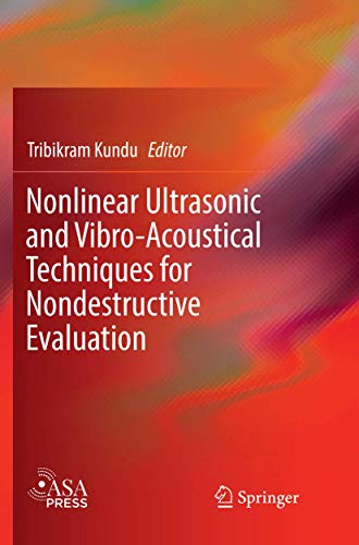 Nonlinear Ultrasonic and Vibro-Acoustical Techniques for Nondestructive Evaluation