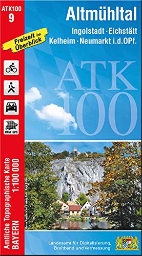 ATK100-9 Altmühltal (Amtliche Topographische Karte 1:100000): Ingolstadt, Eichstätt, Kelheim, Neumarkt i.d. OPf. (ATK100 Amtliche Topographische Karte 1:100000 Bayern)