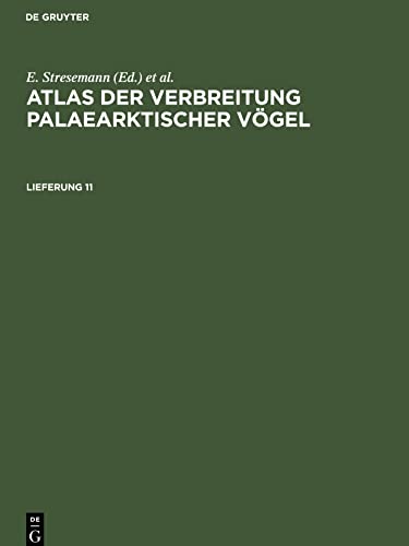 Atlas der Verbreitung Palaearktischer Vögel, Lieferung 11, Atlas der Verbreitung Palaearktischer Vögel Lieferung 11