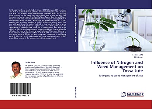 Influence of Nitrogen and Weed Management on Tossa Jute: Nitrogen and Weed Management of Jute