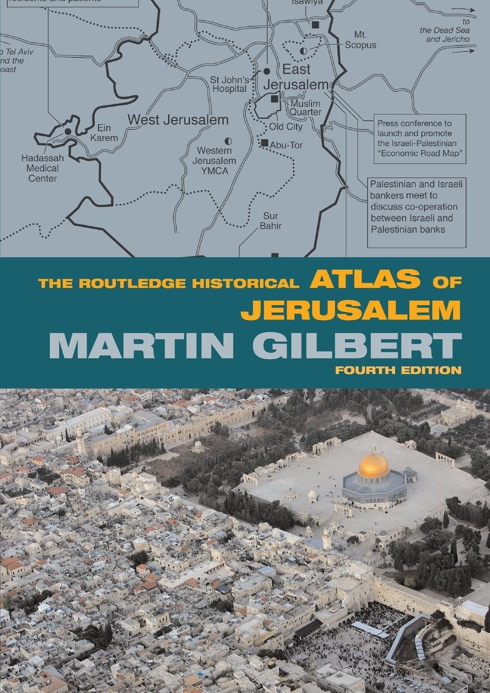 The Routledge Historical Atlas of Jerusalem