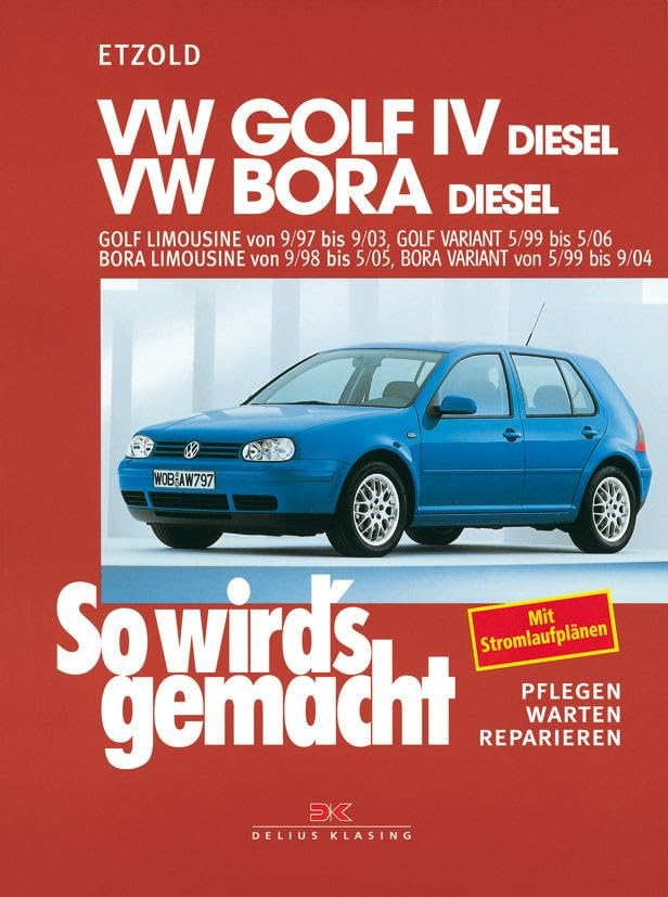 VW Golf IV Diesel 9/97-9/03, Bora Diesel 9/98-5/05: So wird's gemacht - Band 112 (Print on demand)