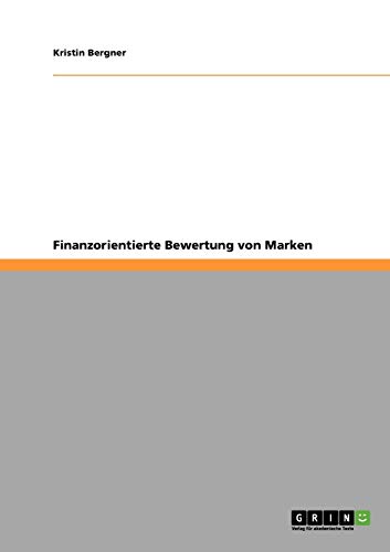 Finanzorientierte Bewertung von Marken